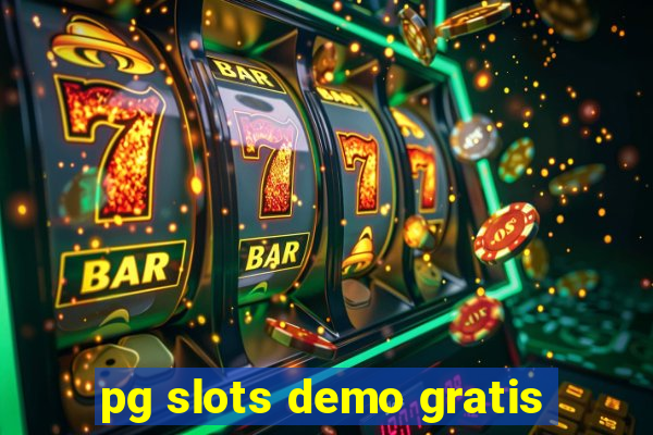 pg slots demo gratis